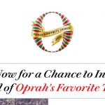 Oprah's Favorite Things 2018 Instant Win Sweepstakes