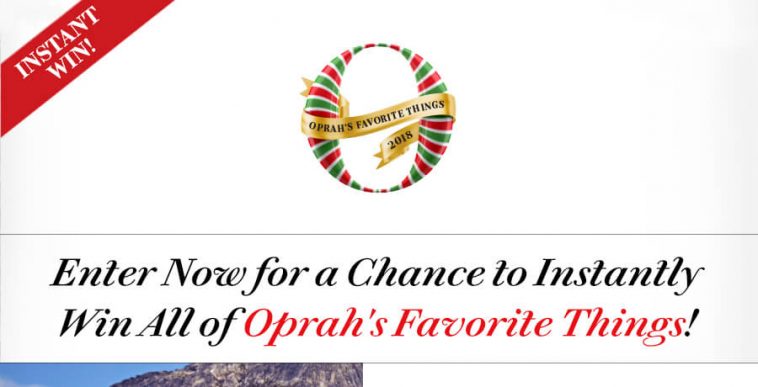 Oprah's Favorite Things 2018 Instant Win Sweepstakes
