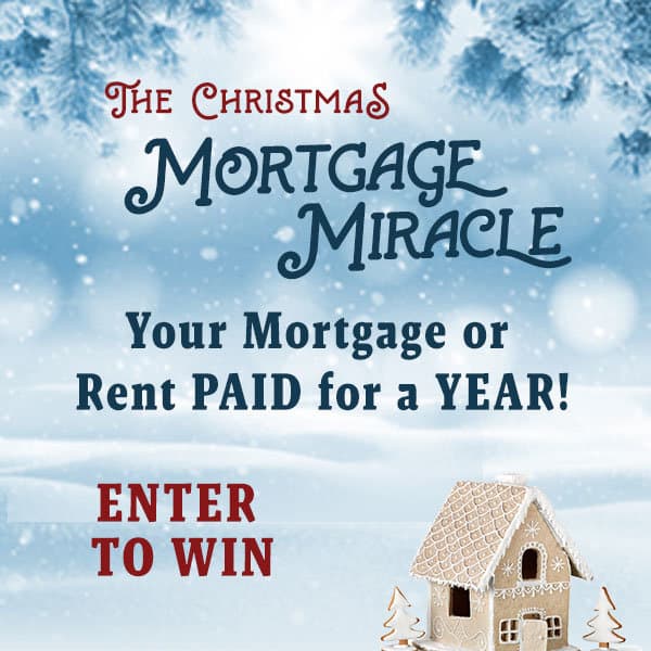 Christmas Mortgage Miracle Sweepstakes 2019