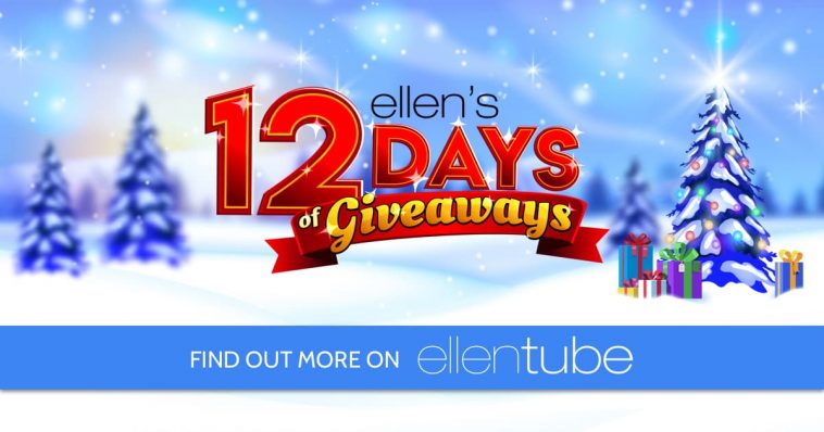 Ellen DeGeneres 12 Days of Christmas Giveaways 2022