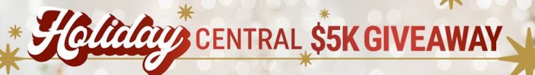 HGTV Holiday Central $5K Giveaway 2022