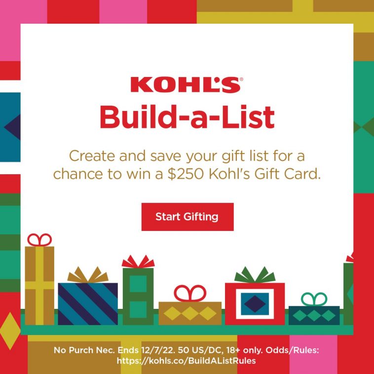 Kohl's Build A List Sweepstakes 2022